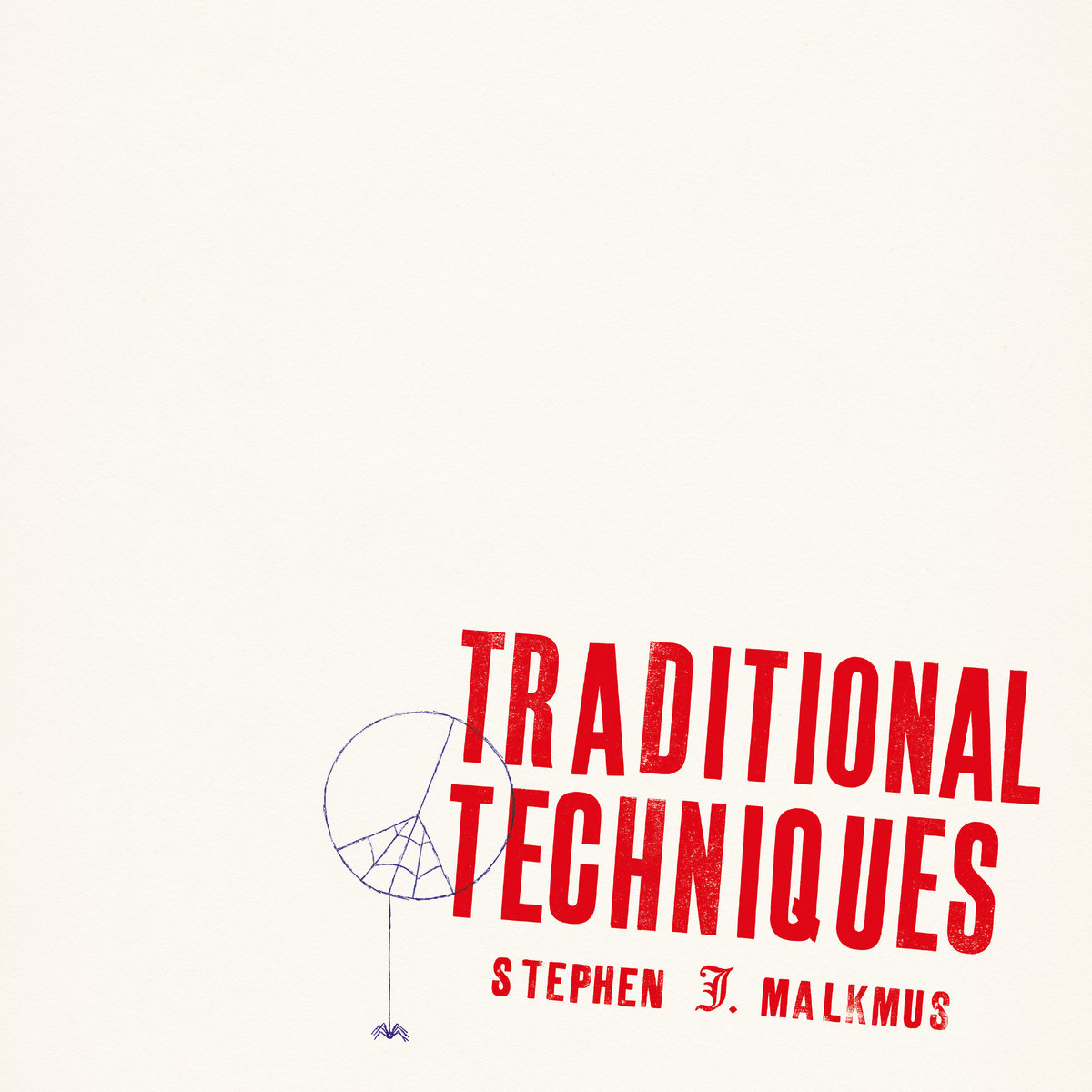 Stephen Malkmus Traditional Techniques