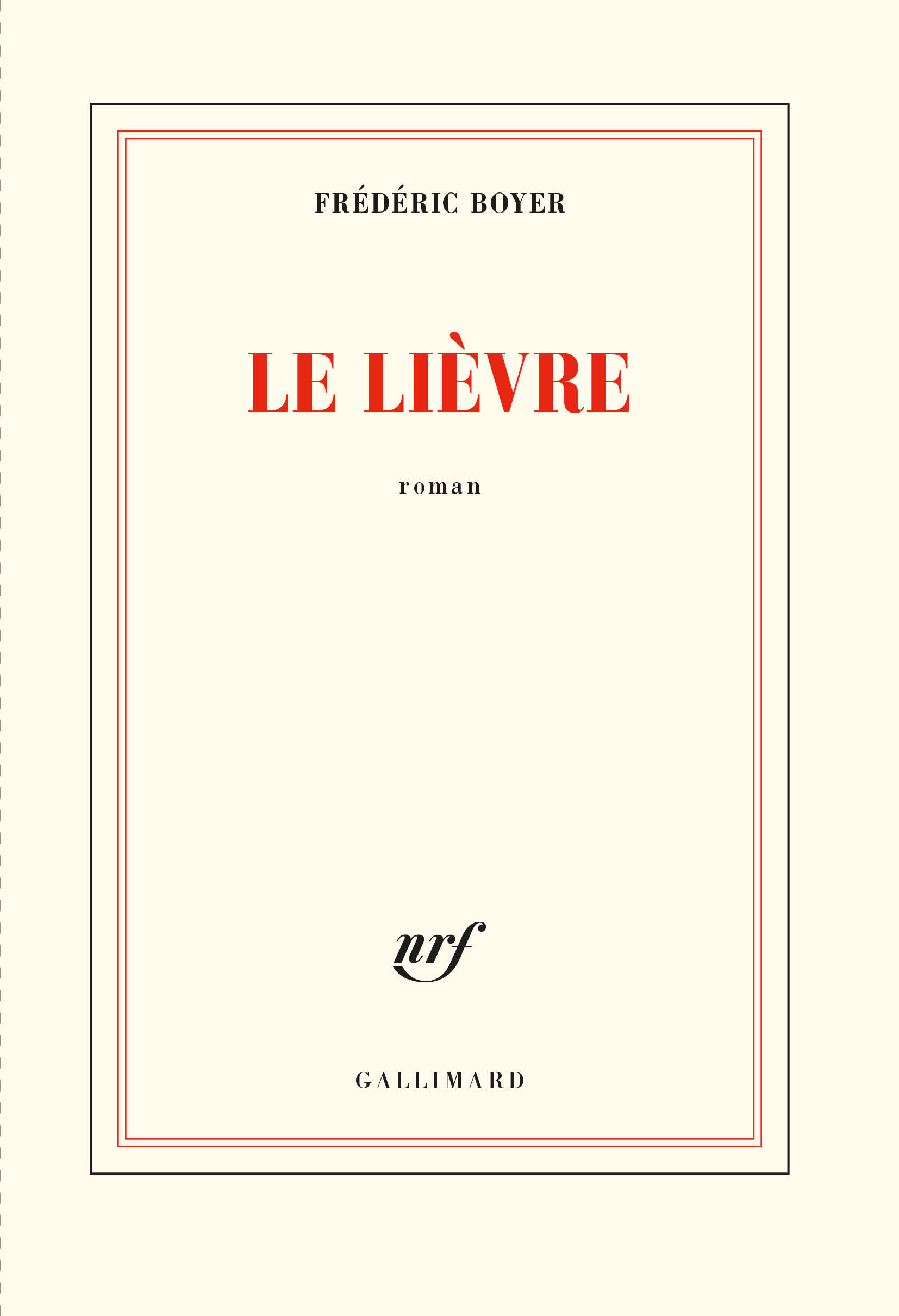 Le lièvre Frederic Boyer Gallimard