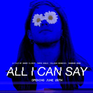 All I Can Say de Danny Clinch, Taryn Gould, Colleen Hennessy et Shannon Hoon. Affiche