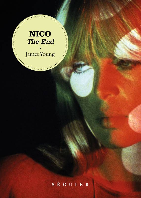 James Young, Nico The End (Séguier)