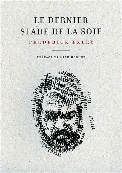 Frederick Exley – Le dernier stade de la soif