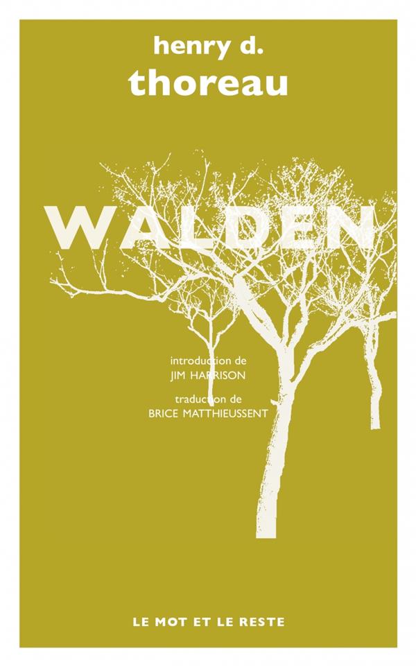 Henry Thoreau – Walden ou la vie dans les bois